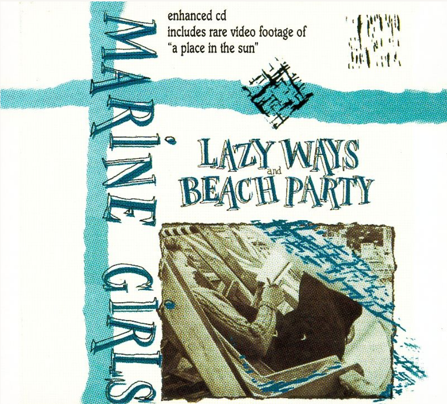 CDMRED189 - Lazy Ways / Beach Party - Marine Girls