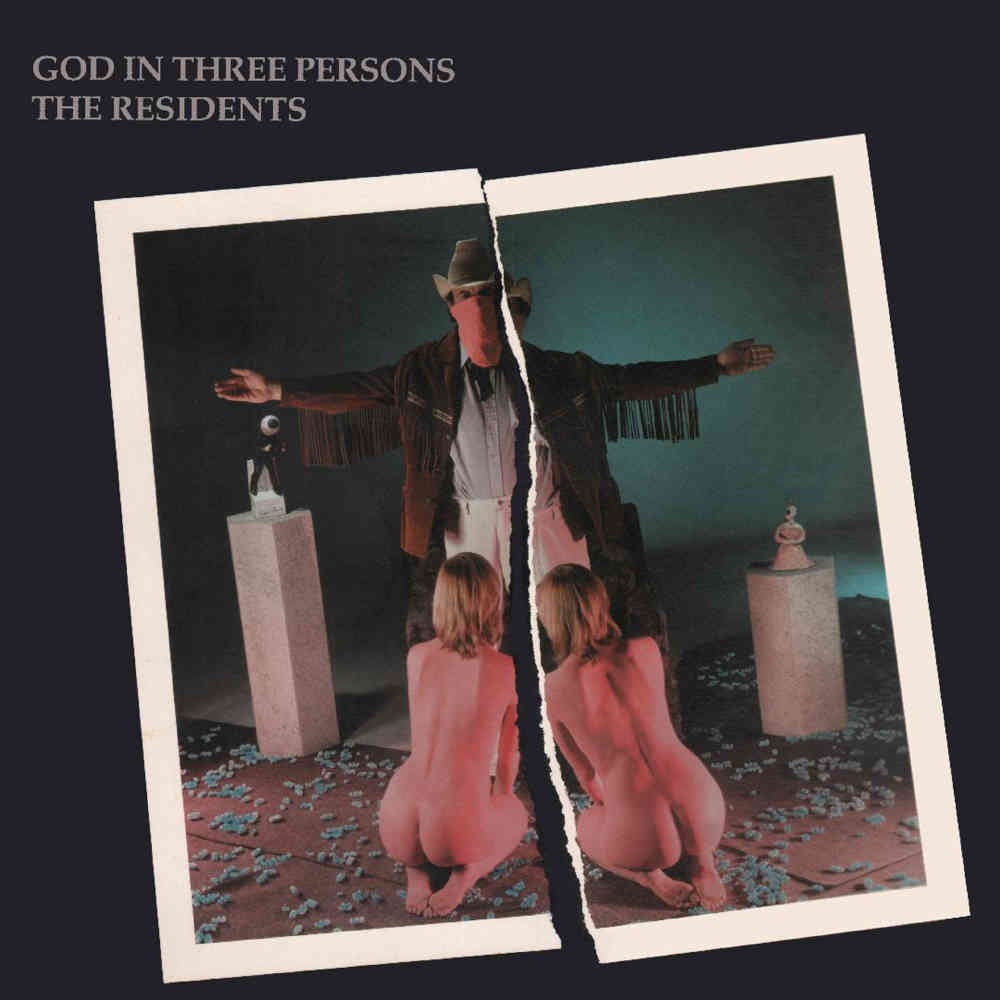 NRT013 - God In Three Persons - The Residents