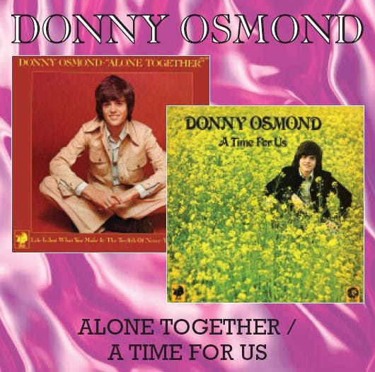 GLAMCD63 - Alone Together / A Time For Us - Donny Osmond