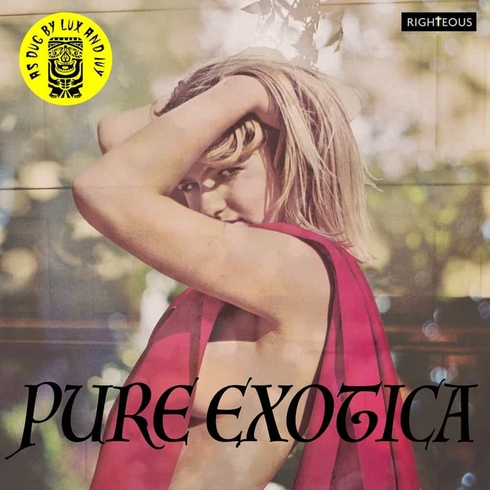 PSALM23102D - Pure Exotica: As Dug By Lux And Ivy - Various Artists