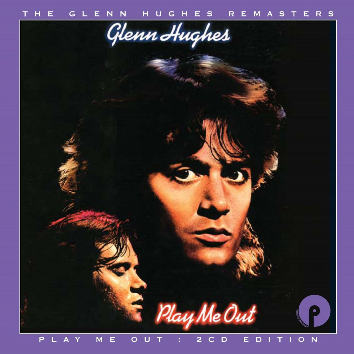 PURPLE007D - Play Me Out - Glenn Hughes