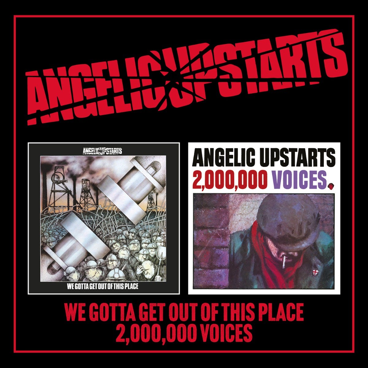 QAHOY2CD414 - We Gotta Get Out Of This Place/two Million Voices 2cd - Angelic Upstarts