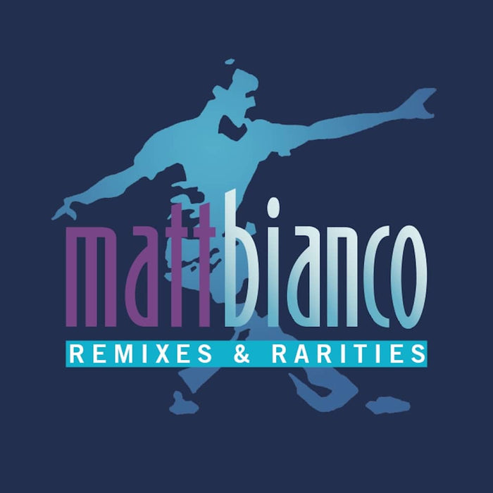 QCRPOPD240 - Remixes And Rarities - Matt Bianco