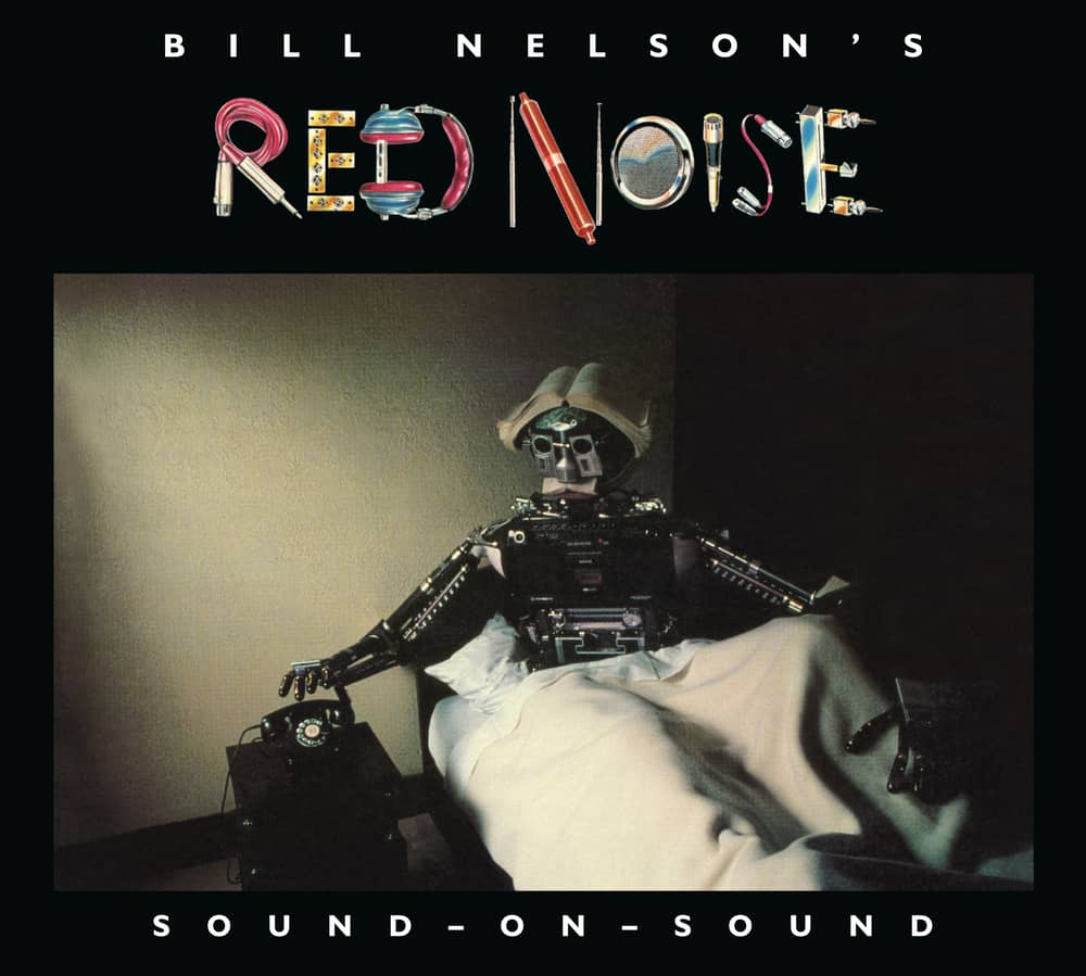 QECLEC22807 - Sound On Sound - Bill Nelson's Red Noise
