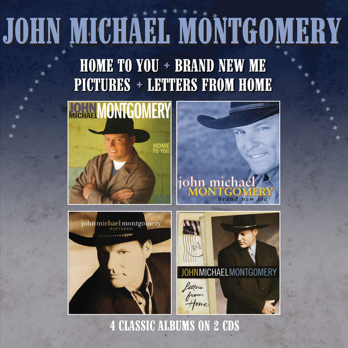 QMRLL111D - Home To You/brand New Me/pictures/letters From Home 4 Albums On 2cds - John Michael Montgomery
