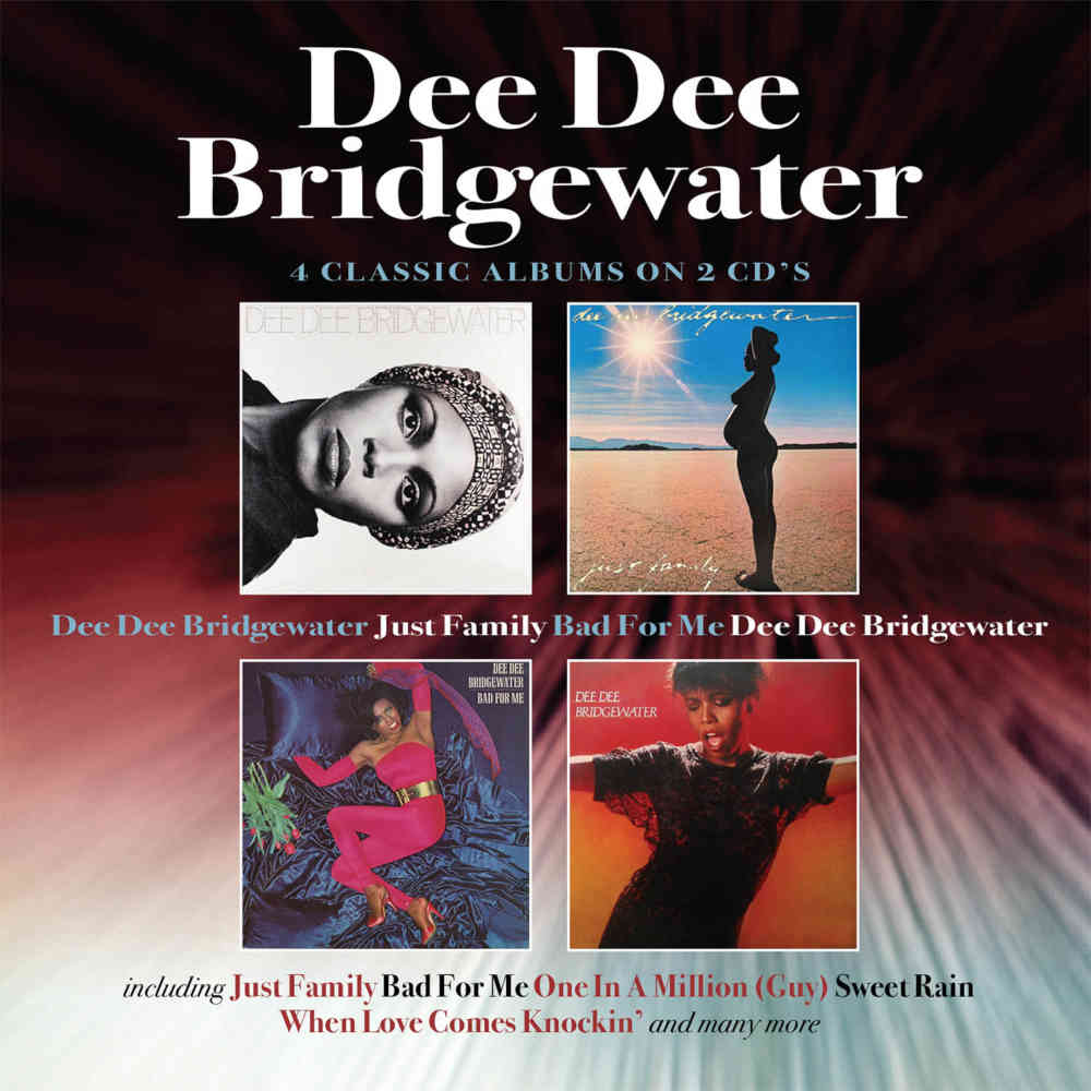 QROBIN42CDD - Dee Dee Bridgewater / Just Family / Bad For Me / Dee Dee Bridgewater - Dee Dee Bridgewater