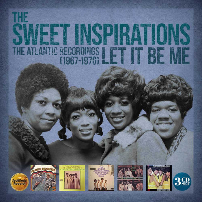 QSMCR5201T - Let It Be Me (the Atlantic Recordings 1967-1970) (3cd) - The Sweet Inspirations
