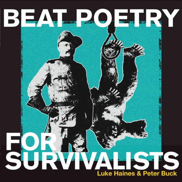 BRED795 - Beat Poetry For Survivalists - Luke Haines & Peter Buck