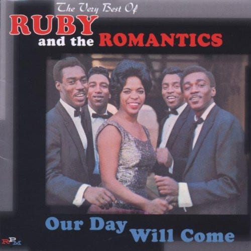 RPMD247 - Our Day Will Come: The Very Best Of - Ruby And The Romantics