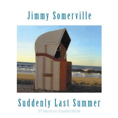 SFER003 - Suddenly Last Summer: 10th Anniversary Expanded Edition - Jimmy Somerville