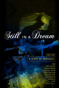 CRCDBOX25 - Still In A Dream - A Story Of Shoegaze 1988-1995 - Various Artists