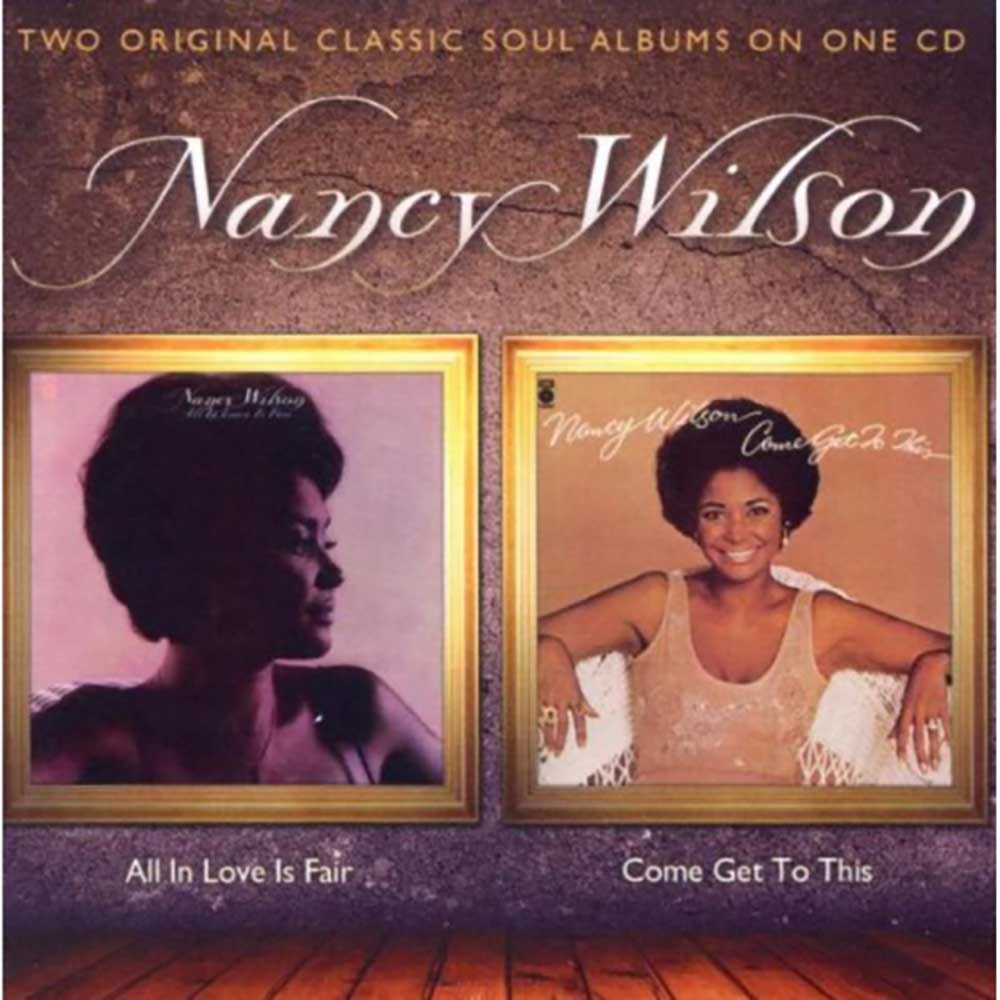 SMCR25010 - All In Love Is Fair / Come Get To This - Nancy Wilson