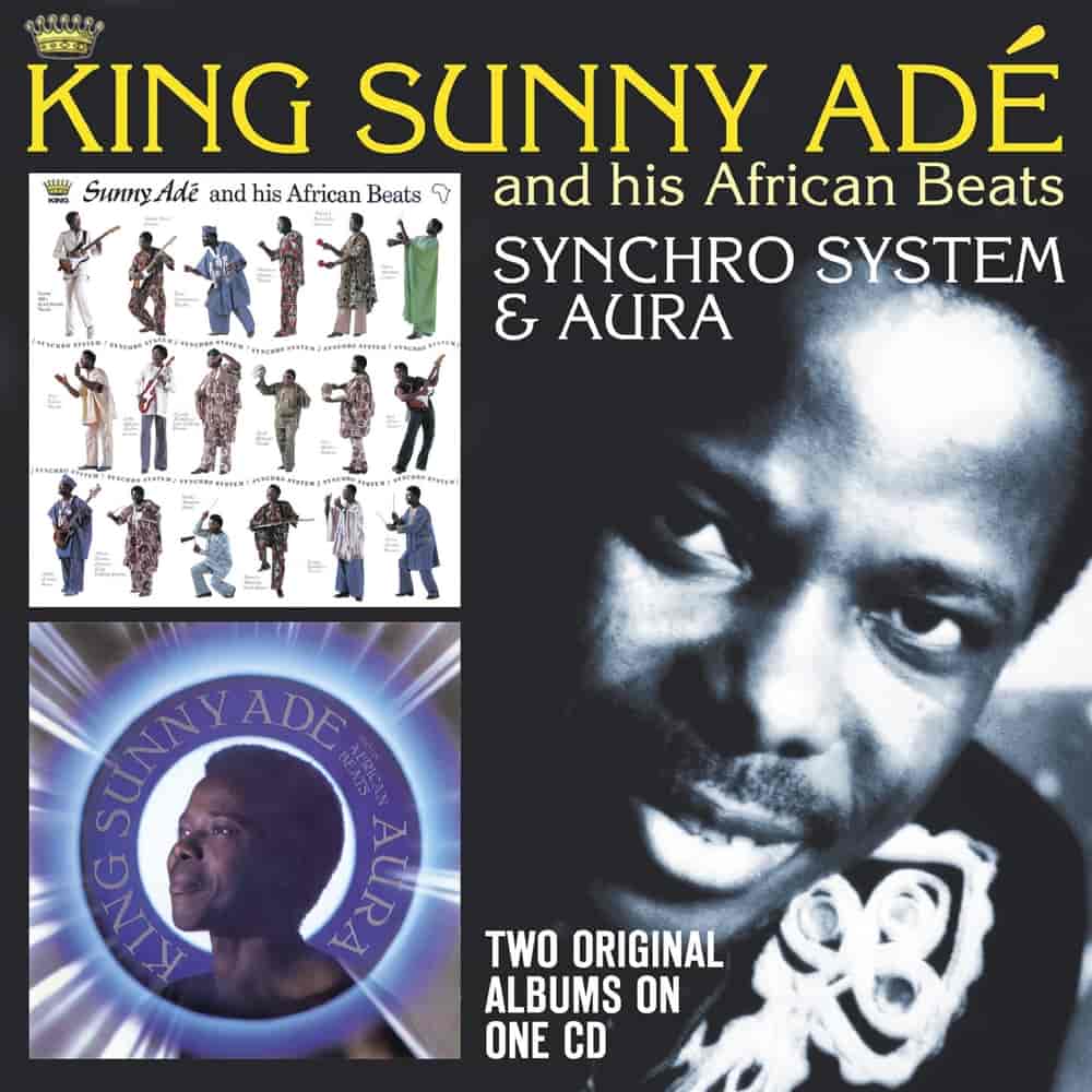 TBIRD0034CD - Synchro System / Aura - King Sunny Ade