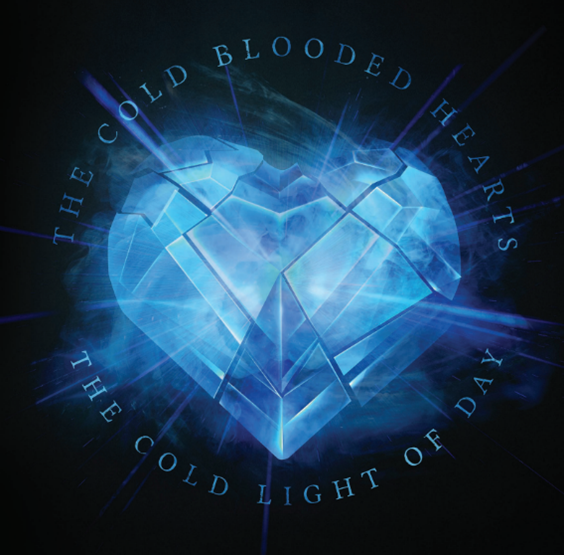 CDBRED885 - The Cold Light Of Day - The Cold Blooded Hearts