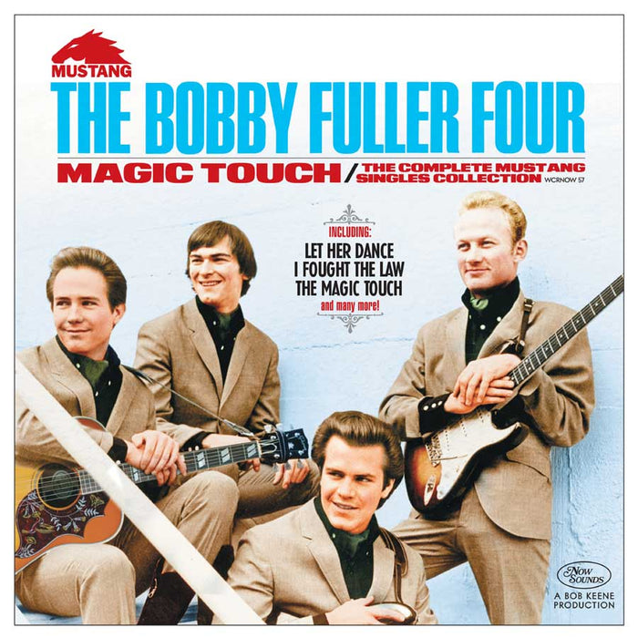 WCRNOW57 - Magic Touch The Complete Mustang Singles Collection - The Bobby Fuller Four