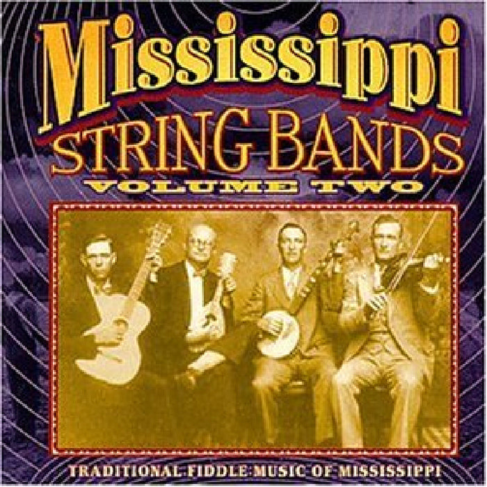 Various Artists: Mississippi String Bands, Vol. 2