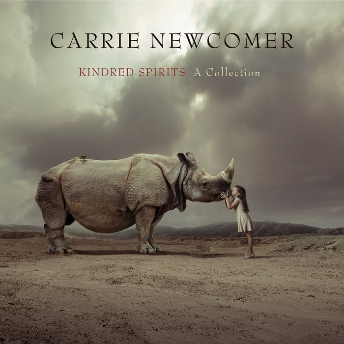 Carrie Newcomer: Kindred Spirits: A Collection