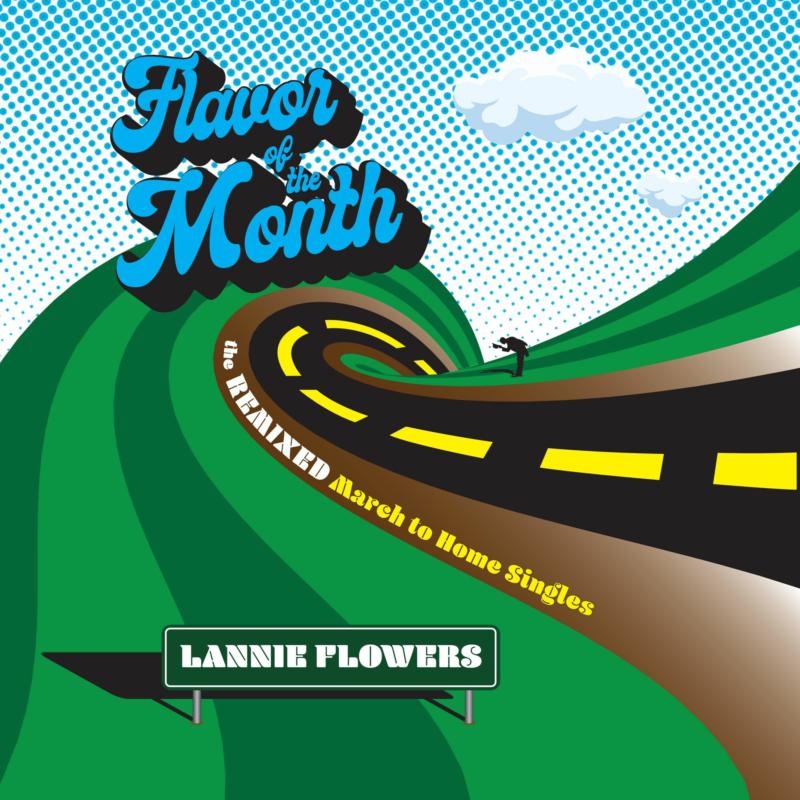 Lannie Flowers: Flavor Of The Month