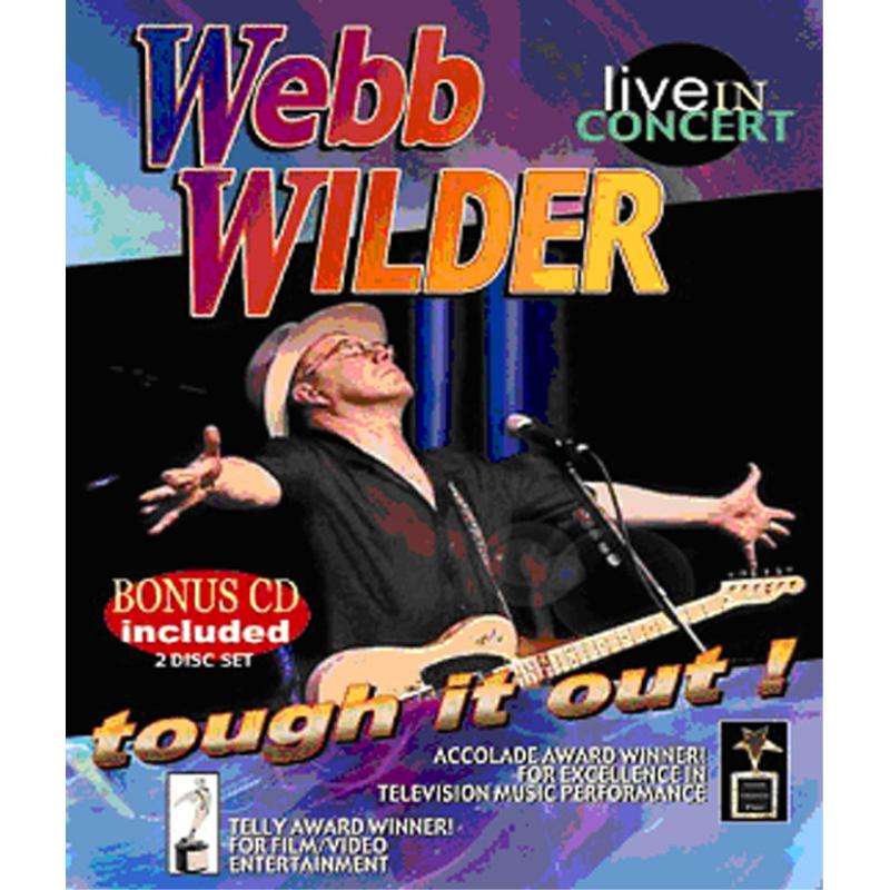 Webb Wilder: Tough It Out: Live In Concert
