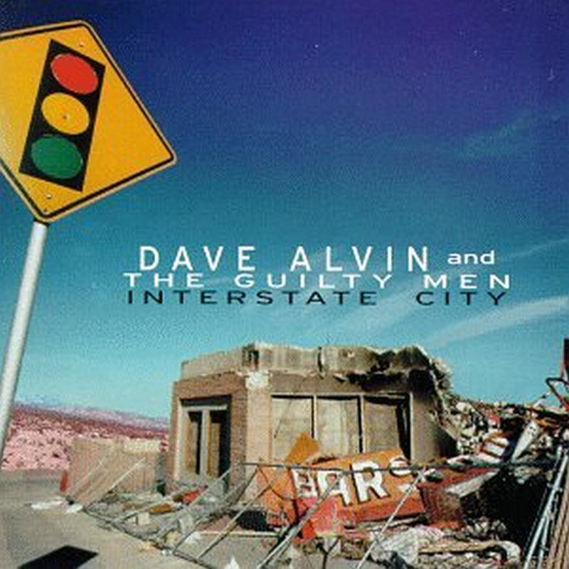 Dave Alvin: Interstate City