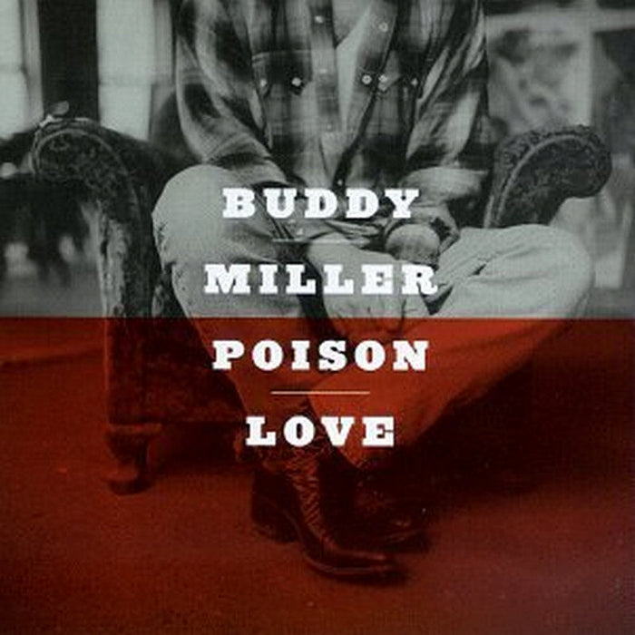 Buddy Miller: Poison Love