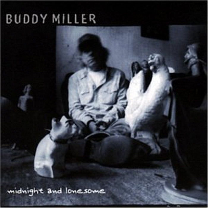 Buddy Miller: Midnight & Lonesome