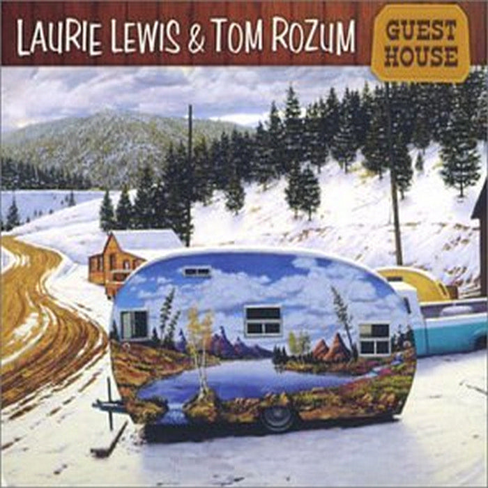 Laurie Lewis & Tom Rozum: Guest House