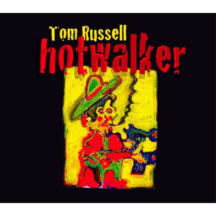 Tom Russell: Hotwalker