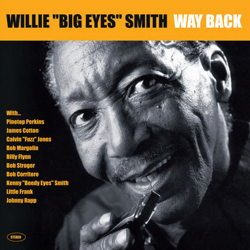 Willie "Big Eyes" Smith: Way Back