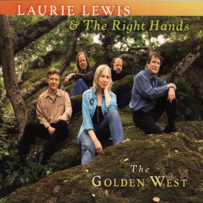 Laurie Lewis & The Right Hands: The Golden West