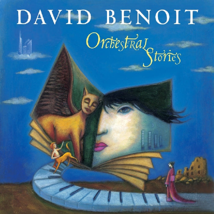 David Benoit: David Benoit: Orchestral Stories
