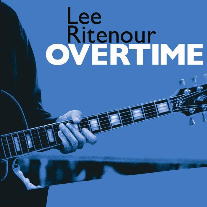 Lee Ritenour: Overtime