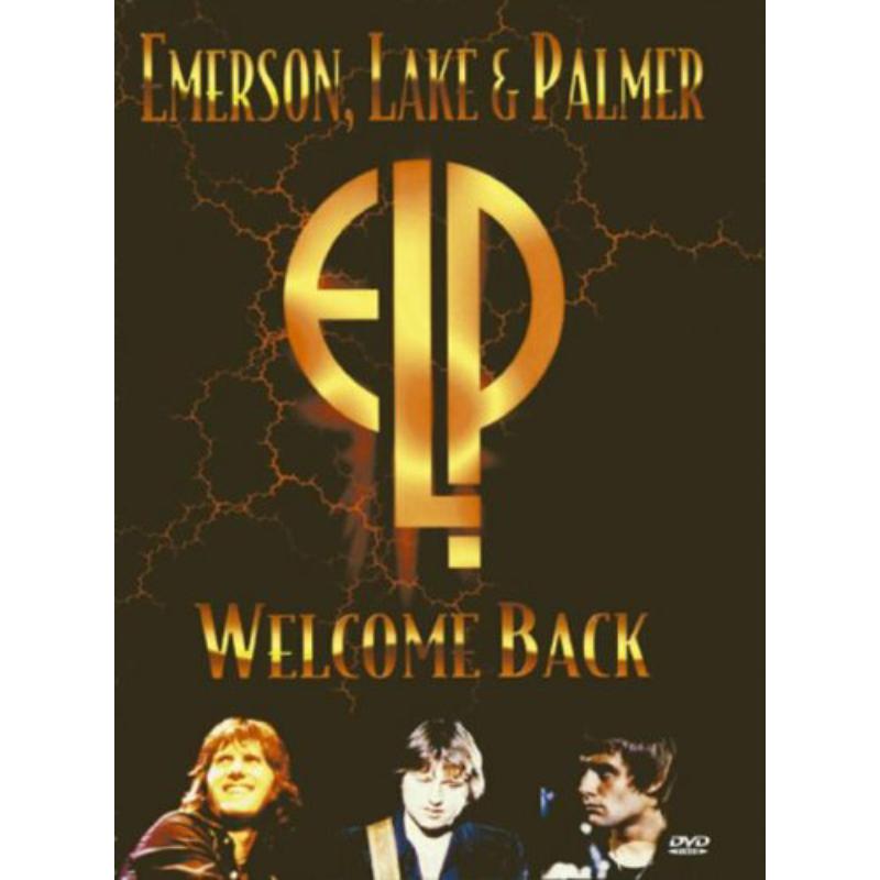 Emerson, Lake & Palmer: Emerson, Lake & Palmer - Welcome Back