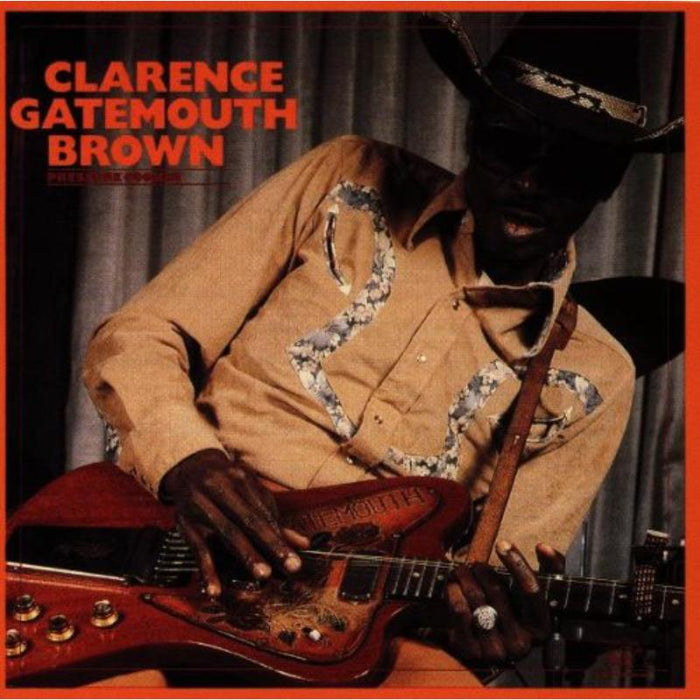 Clarence "Gatemouth" Brown: Pressure Cooker