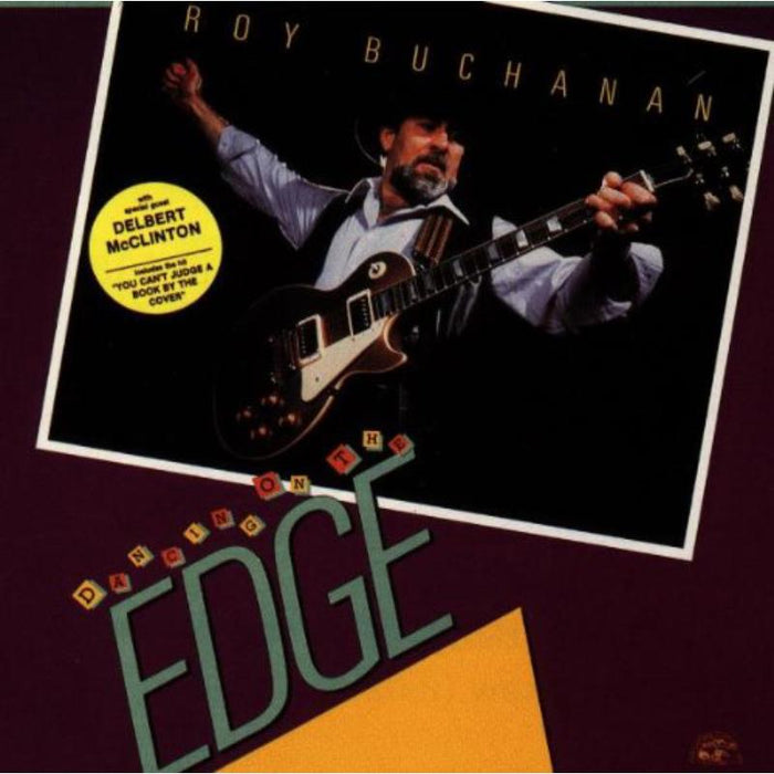 Roy Buchanan: Dancing On The Edge