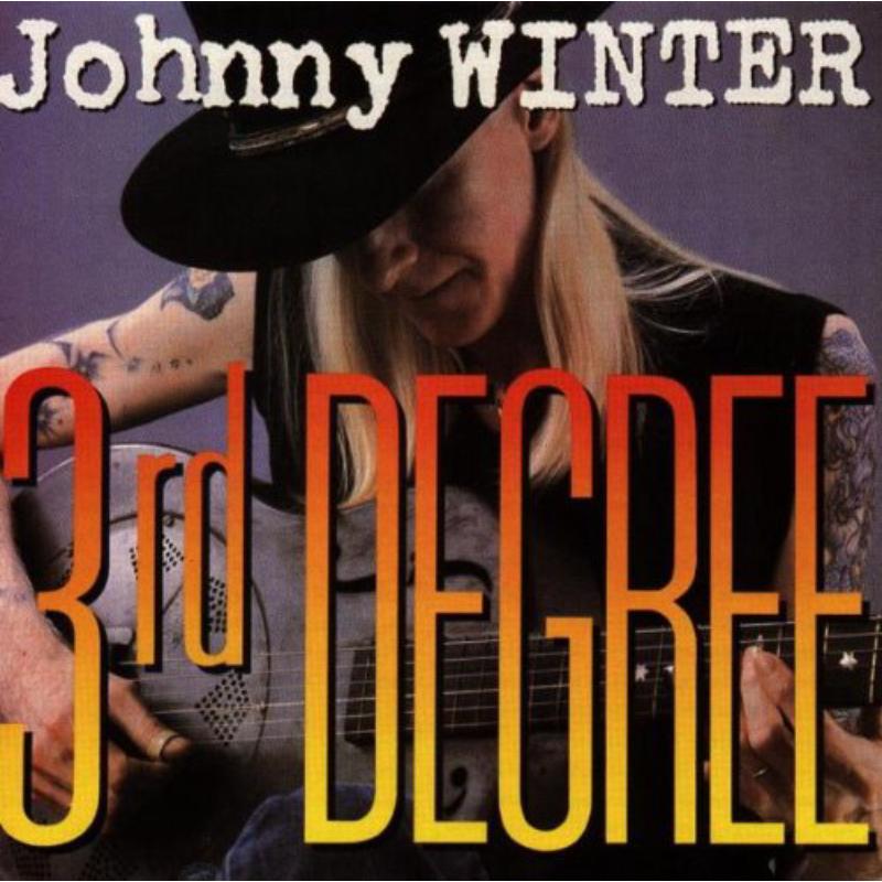 Johnny Winter: Third Degree
