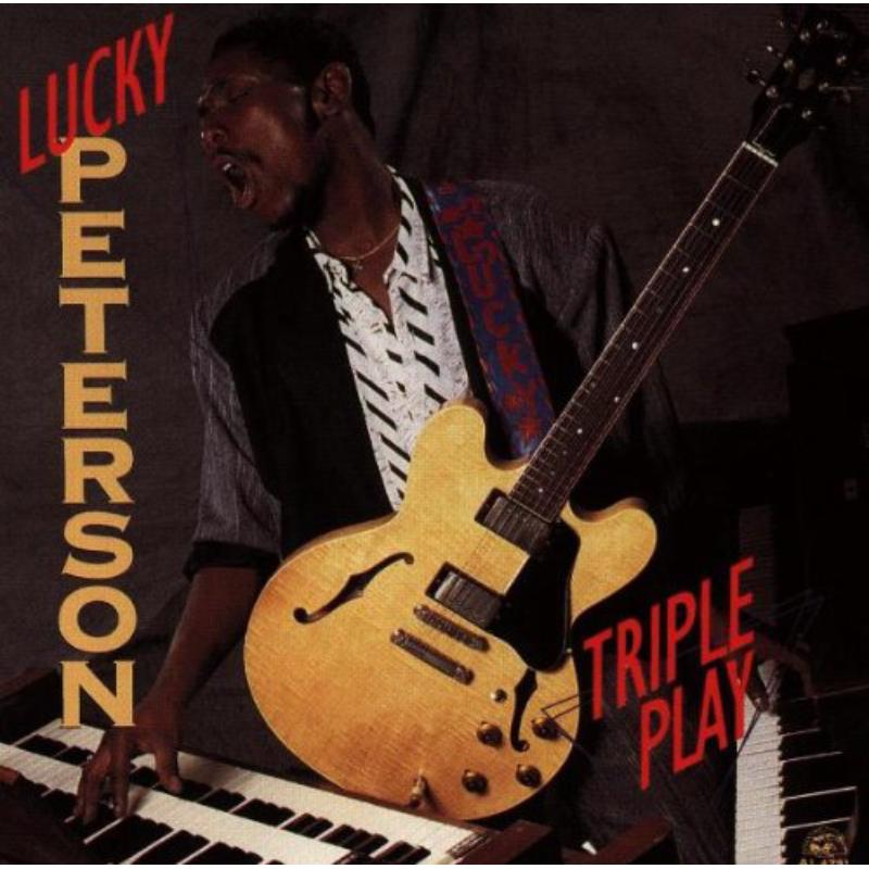 Lucky Peterson: Triple Play