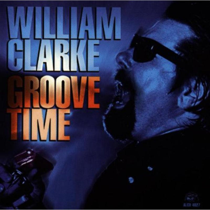 William Clarke: Groove Time