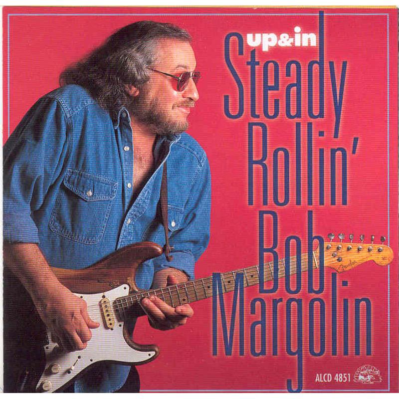 Bob Margolin: Up & In