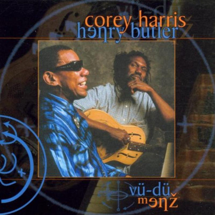 Corey Harris & Henry Butler: Vu-Du Menz