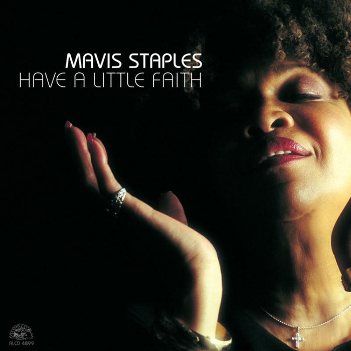 Mavis Staples: Have A Little Faith