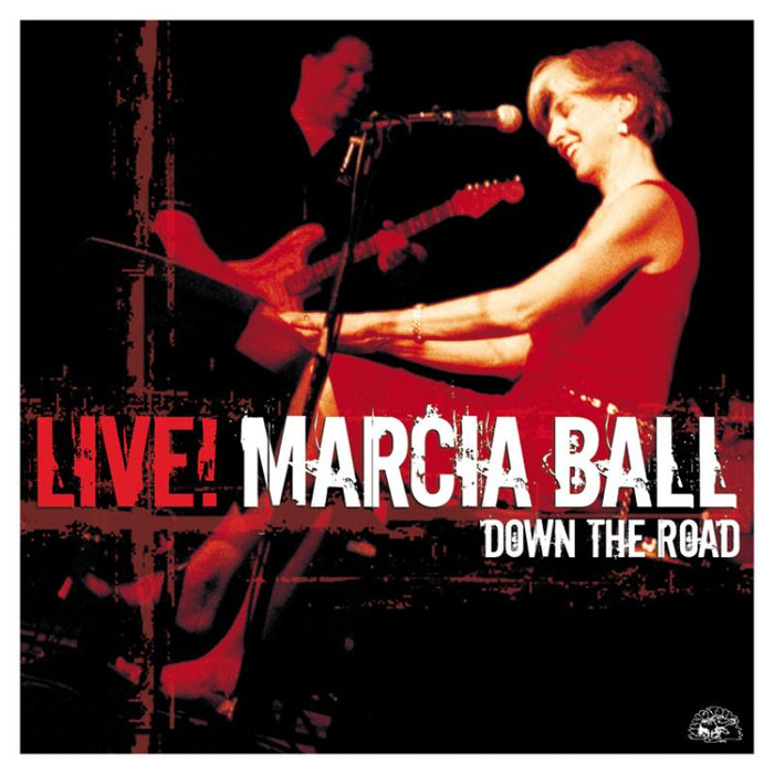 Marcia Ball: Live! Down The Road