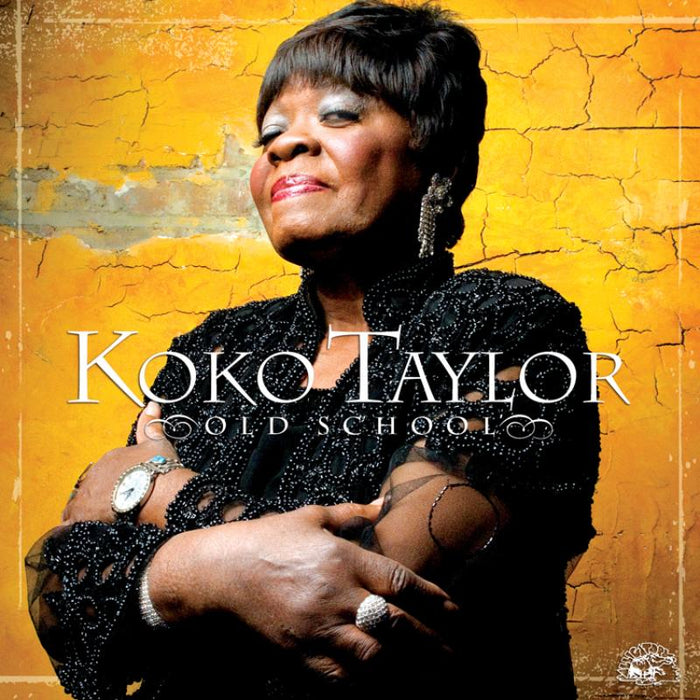 Koko Taylor: Old School