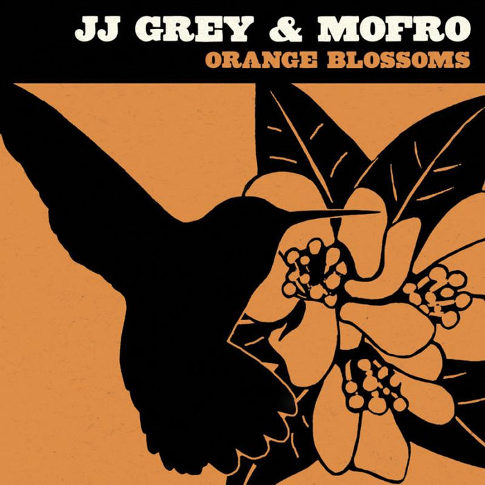 JJ Grey & Mofro: Orange Blossoms