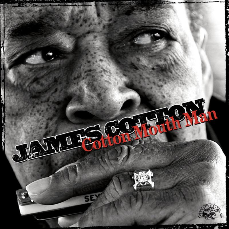 James Cotton: Cotton Mouth Man