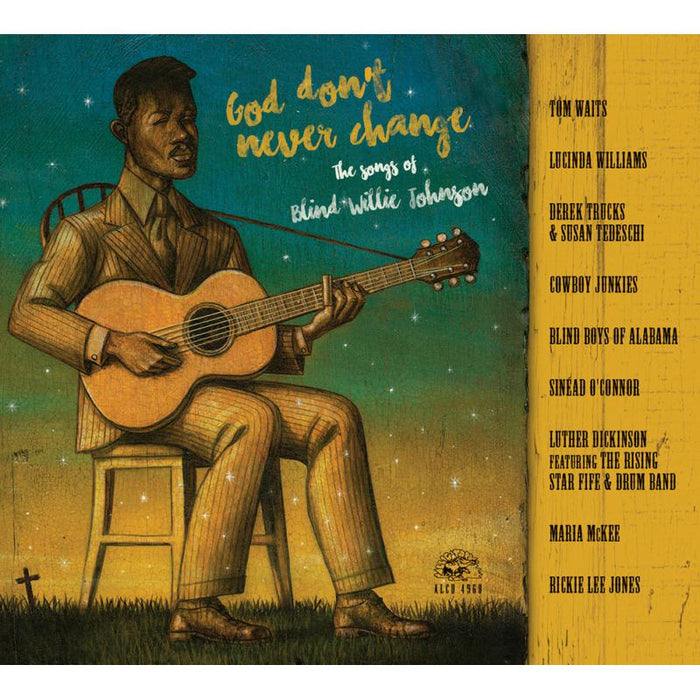 Various Artists: God Don't Never Change: The Songs Of Blind Willie Johnson