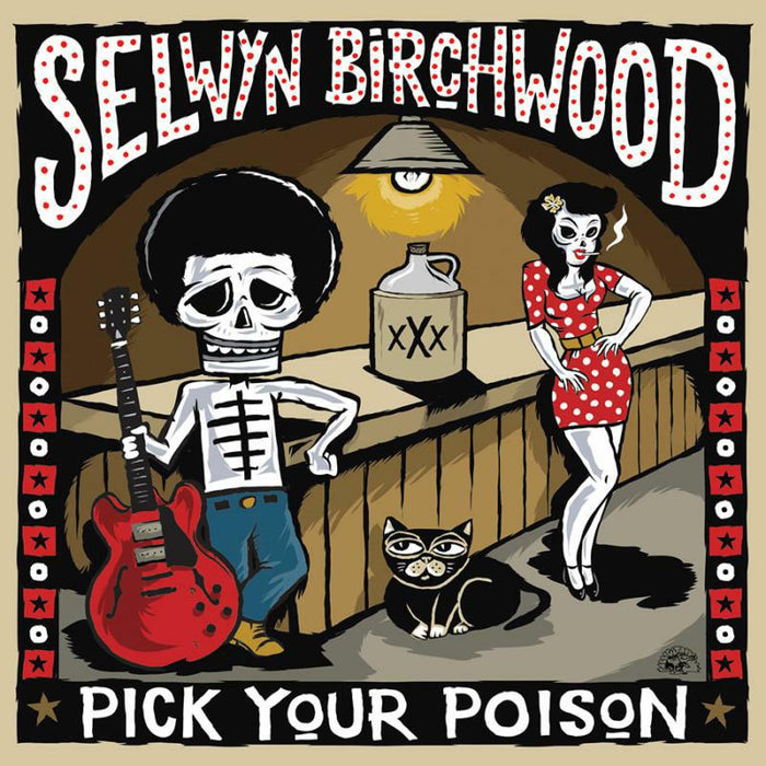 Selwyn Birchwood: Pick Your Poison
