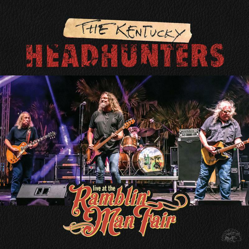 The Kentucky Headhunters: Live At The Ramblin' Man Fair
