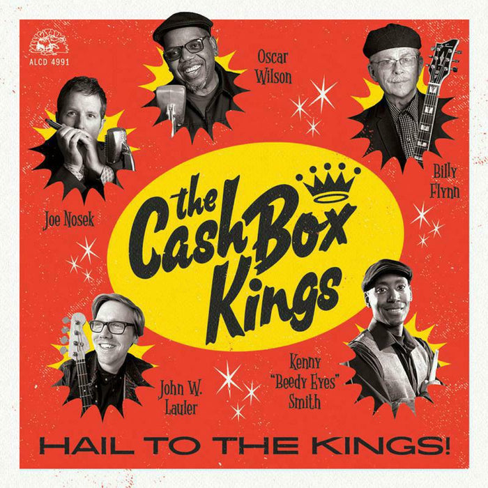 The Cash Box Kings: Hail To The Kings!