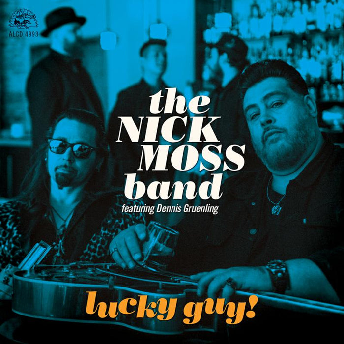 The Nick Moss Band & Dennis Greunling: Lucky Guy!
